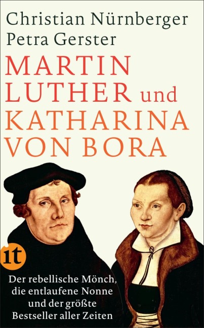 Martin Luther und Katharina von Bora - Petra Gerster, Christian Nürnberger