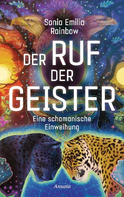 Der Ruf der Geister - Sonia Emilia Rainbow