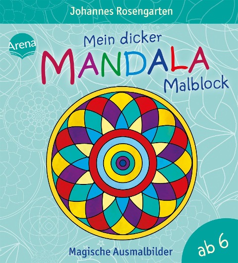 Mein dicker Mandala-Malblock - Johannes Rosengarten
