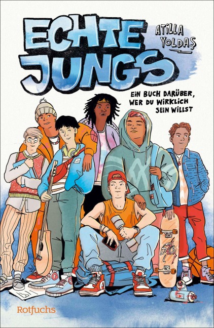 Echte Jungs - Atilla Yoldas