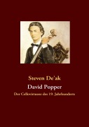 Cover-Bild zum Titel 'David Popper' von 'Steven De'ak'
