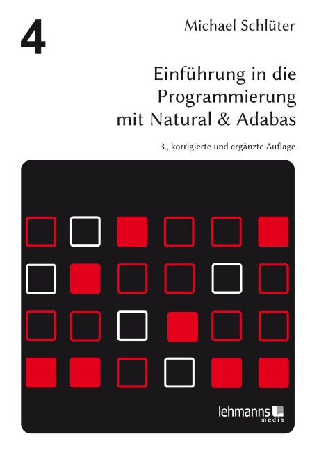Einführung in die Programmierung mit Natural & Adabas - Michael Schlüter