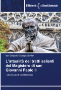 Cover-Bild zum Titel 'L'attualità dei tratti salienti del Magistero di san Giovanni Paolo II' von 'Don Gregorio-Grzegorz Lydek'