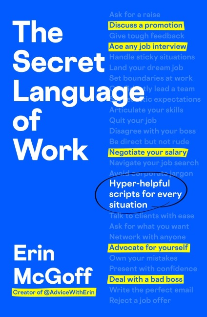 The Secret Language of Work - Erin McGoff