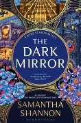 Cover-Bild zum Titel 'The Dark Mirror' von 'Samantha Shannon'