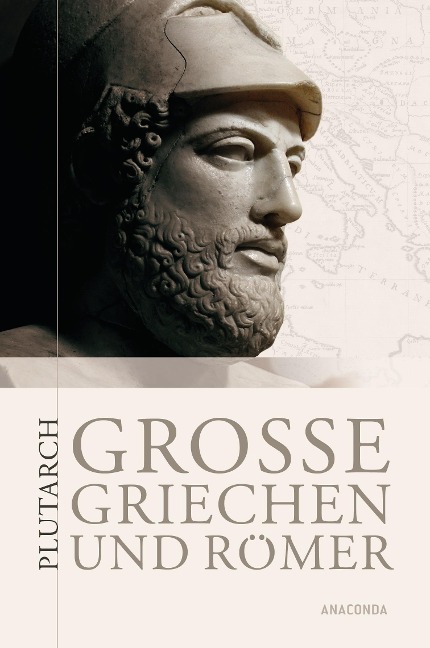 Große Griechen und Römer - Plutarch