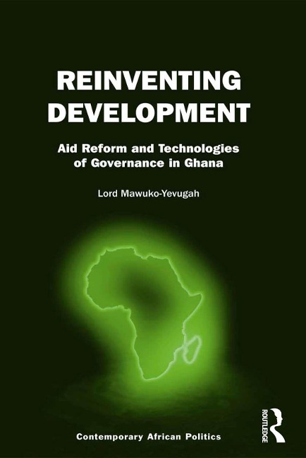 Reinventing Development - Lord Mawuko-Yevugah