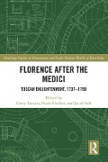 Cover-Bild zum Titel 'Florence After the Medici' von ''