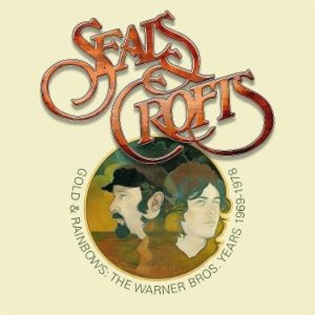Gold & Rainbows-The Warner Bros Years 1969-1978 - Seals & Crofts