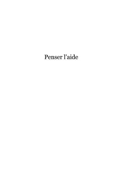 Penser l'aide - Xavier Riaud
