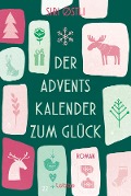Cover-Bild zum Titel 'Der Adventskalender zum Glück' von 'Siri Østli'