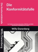 Cover-Bild zum Titel 'Die Konformitätsfalle' von 'Willy Danenenberg'
