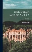 Biblioteca Arabo-sicula; Volume 1 - Michele Amari