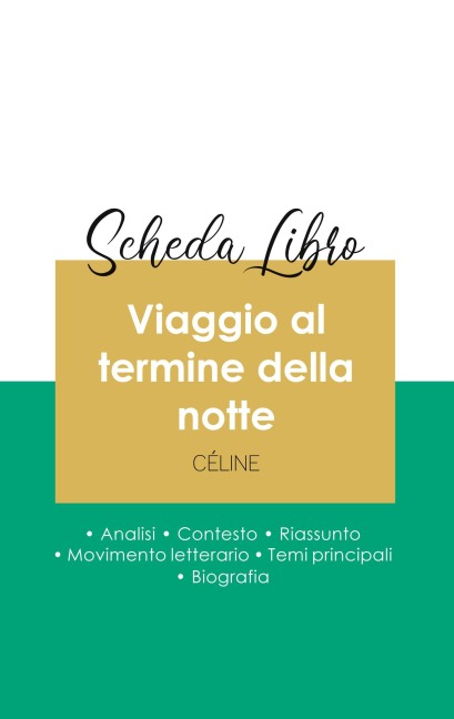 Scheda libro Viaggio al termine della notte di Louis-Ferdinand Céline (analisi letteraria di riferimento e riassunto completo) - Louis-Ferdinand Céline