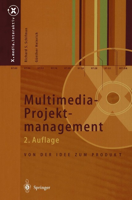 Multimedia-Projektmanagement - Richard S. Schifman, Günther Heinrich