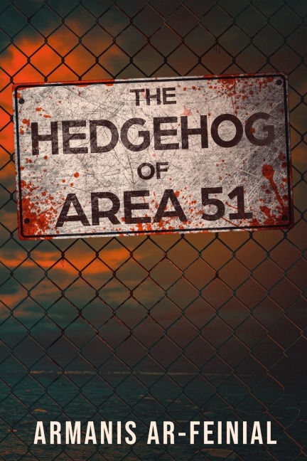 The Hedgehog of Area 51 - Armanis Ar-Feinial