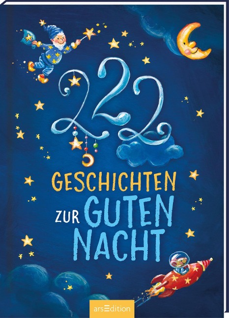222 Geschichten zur Guten Nacht - Sandra Grimm, Steffi Kammermeier, Michaela Rudolph, Michaela Hanauer