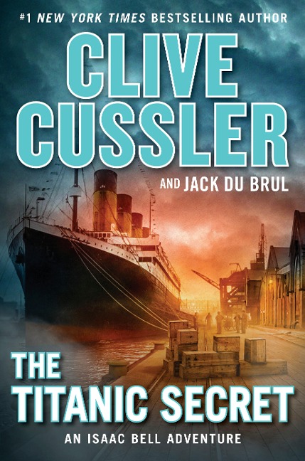 The Titanic Secret - Clive Cussler, Jack Du Brul