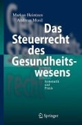 Cover-Bild zum Titel 'Das Steuerrecht des Gesundheitswesens' von 'Markus Heintzen, Andreas Musil'
