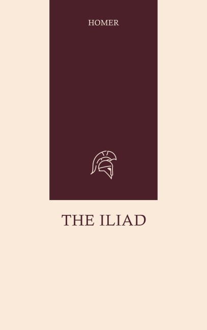The Iliad - Homer