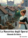 Cover-Bild zum Titel 'La maestrina degli operai' von 'Edmondo de Amicis'