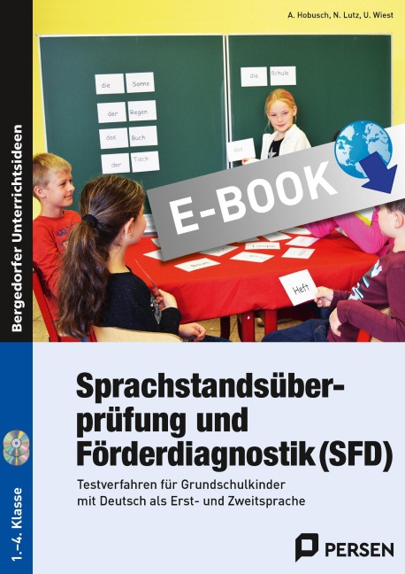 Sprachstandsüberprüfung und Förderdiagnostik (SFD) - Anna Hobusch, Nevin Lutz, Uwe Wiest