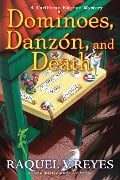 Cover-Bild zum Titel 'Dominoes, Danzón, and Death' von 'Raquel V. Reyes'
