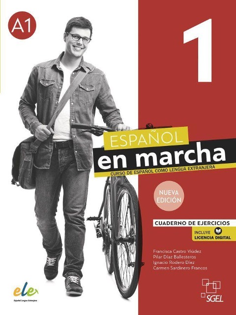 Español en marcha 1 - Nueva edición - Francisca Castro Viúdez, Pilar Díaz Ballesteros, Ignacio Rodero Díez, Carmen Sardinero Franco