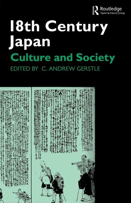 18th Century Japan - C. Andrew Gerstle