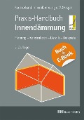 Cover-Bild zum Titel 'Praxis-Handbuch Innendämmung mit E-Book (PDF)' von ''