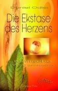 Die Ekstase des Herzens - Daniel Odier