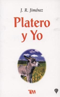 Platero y Yo - Juan Ramon Jimenez