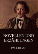 Cover-Bild zum Titel 'Novellen und Erzählungen' von 'Paul Heyse'