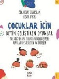 Cover-Bild zum Titel 'Cocuklar Icin Beyin Gelistiren Oyunlar' von 'Eda Özbay Özarslan, Fisun Aykir'