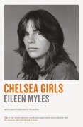 Cover-Bild zum Titel 'Chelsea Girls' von 'Eileen Myles'