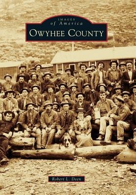 Owyhee County - Robert L Deen