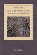 Cover-Bild zum Titel 'Sotto la giacaranda in fiore. Racconti, fantasie e ricordi dal Cilento' von 'Luisa Cavaliere'