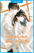 Cover-Bild zum Titel 'Lieb mich noch, bevor du stirbst 11' von 'Sora'