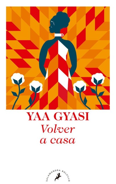 Volver a Casa / Homegoing - Yaa Gyasi