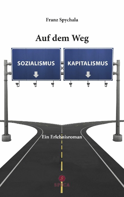 Auf dem Weg zum ... - Franz Spychala