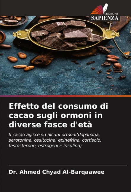 Effetto del consumo di cacao sugli ormoni in diverse fasce d'età - Ahmed Chyad Al-Barqaawee
