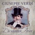 Die Schönsten Arien - Giuseppe Verdi