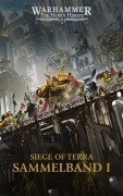 Cover-Bild zum Titel 'The Horus Heresy - Siege of Terra - Sammelband 01' von 'John French, Guy Haley'