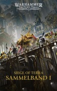 Cover-Bild zum Titel 'The Horus Heresy - Siege of Terra - Sammelband 01' von 'John French, Guy Haley'