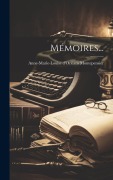 Cover-Bild zum Titel 'Mémoires...' von 'Anne-Marie-Louise d'Orléa Montepensier'