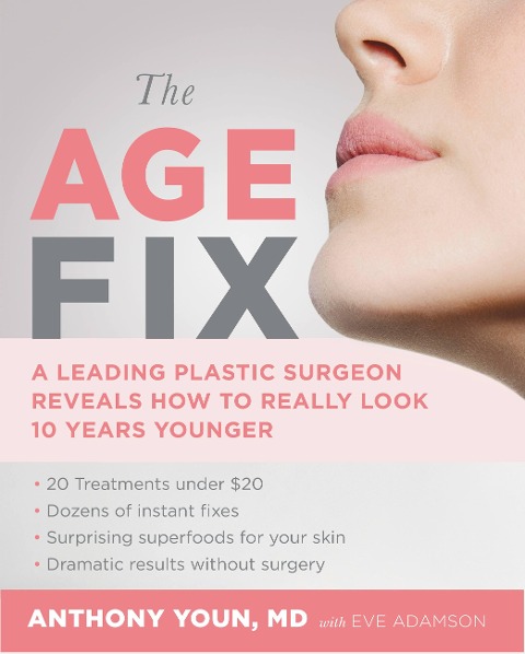 The Age Fix - Anthony Youn
