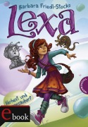 Cover-Bild zum Titel 'Lexa - Verhext und weggezaubert!' von 'Barbara Friedl-Stocks'