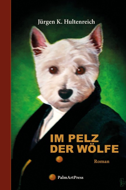 Im Pelz der Wölfe - Jürgen K. Hultenreich