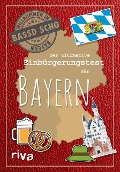 Cover-Bild zum Titel 'Der ultimative Einbürgerungstest für Bayern' von ''