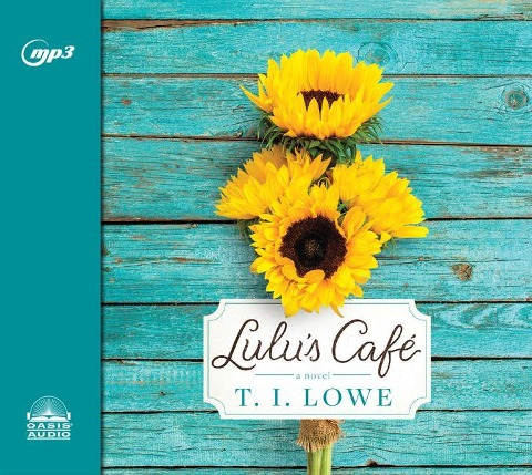 Lulu's Cafe - T. I. Lowe